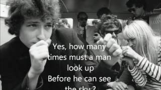 Bob Dylan  Blowin In The Wind Lyrics [upl. by Pulcheria]