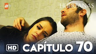 Huérfanas  Capítulo 70 [upl. by Einnal]