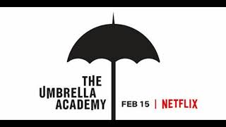 The Umbrella Academy Soundtrack  S01E01  The Walker  FITZ AND THE TANTRUMS [upl. by Llenel786]