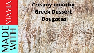 Creamy Crunchy Delicious Greek Dessert  Bougatsa [upl. by Nidnerb]