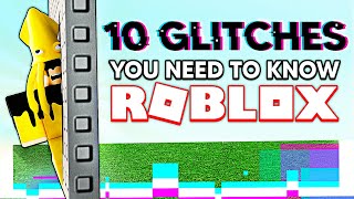 10 GLITCHES YOU NEED TO KNOW in ROBLOX [upl. by Ecyar884]