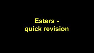 Quick Revision  Esters [upl. by Sherrie]