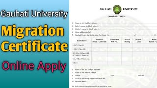 Gauhati University Migration Certificate Online Apply  Recent Tricks [upl. by Arahsat118]