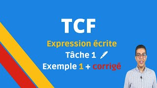 TCF Expression écrite Tâche 1 exemple 1 avec corrigé C2 expliqué [upl. by Howenstein]