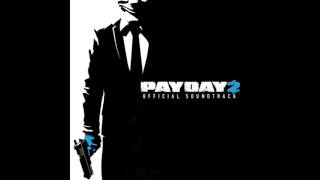 Payday 2 Official Soundtrack  Screech Assault [upl. by Onibag]