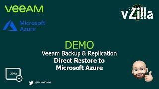 Veeam Backup amp Replication  Direct Restore to Microsoft Azure [upl. by Killam951]