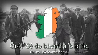 quotÓró Sé do bheatha bhailequot  Irish Civil War Song [upl. by Fem]