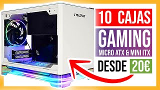 🥇 10 MEJORES CAJAS para PC GAMING micro ATX amp mini ITX CALIDAD PRECIO 🚀 GABINETES GAMERS [upl. by Nalra]