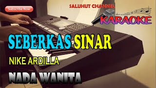 SEBERKAS SINAR NIKE ARDILLA KARAOKE ll LIRIK ll HD II CISDO [upl. by Eitsirc]