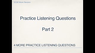 GCSE Music Practice Listening Questions PART 2 [upl. by Odilo]