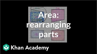 Finding area by rearranging parts  Geometry  6th grade  Khan Academy [upl. by Amek]