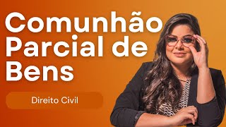 AULA 8 Direito de Família  Regime de Comunhão Parcial de Bens [upl. by Chao]