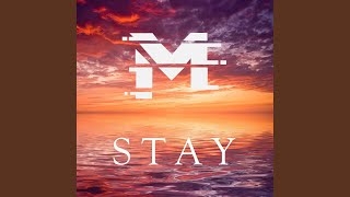 Stay [upl. by Aiciled]