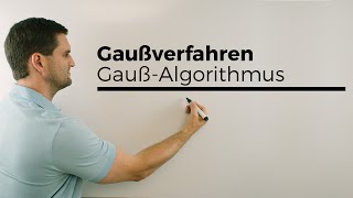 GaußAlgorithmus GaußVerfahren Lineare Gleichungssysteme lösen Gaußsches Eliminationsverfahren [upl. by Adrian]