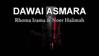 DAWAI ASMARA  Rhoma irama karaoke [upl. by Aicinet196]