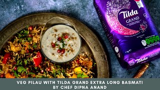 Veg Pilau with Tilda Grand Extra Long Basmati [upl. by Notnel]