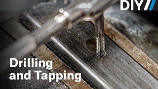 Everything you need to know about drilling and tapping holes  DIY [upl. by Ware]