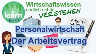 Der Arbeitsvertrag Abschluss Rechte und Pflichten von Arbeitgebern und Arbeitnehmern [upl. by Levy497]