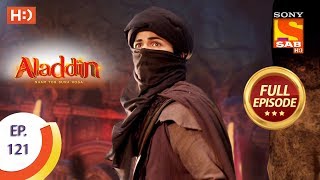 Aladdin  Ep 121  Full Episode  31st January 2019 [upl. by Akym]