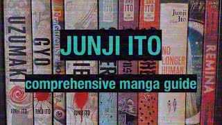 JUNJI ITO  A Comprehensive Guide to the Horror Masters Manga Catalogue [upl. by Legra379]