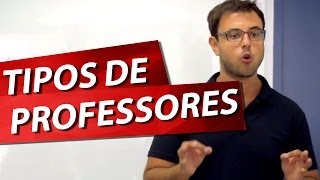 TIPOS DE PROFESSORES Pt 1 [upl. by Delano]