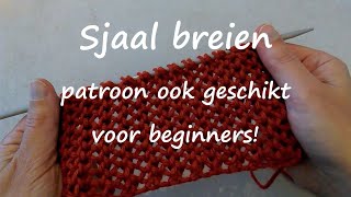 Sjaal breien voor beginners [upl. by Foster]