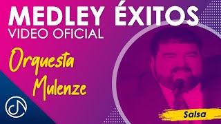 Medley Exitos 🏆 Orquesta Mulenze Video Oficial [upl. by Eiramana]