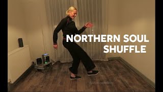 NORTHERN SOUL SHUFFLE [upl. by Quintina713]