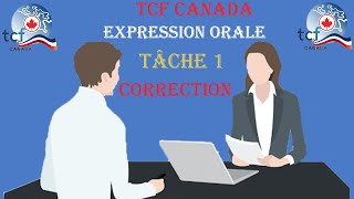 TCF CANADA  Corrigé de lépreuve dexpression orale  Tâche 1  Dossier 1 [upl. by Gati954]