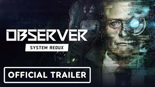 Observer System Redux  Official PS5 DualSense Trailer [upl. by Nesiaj145]