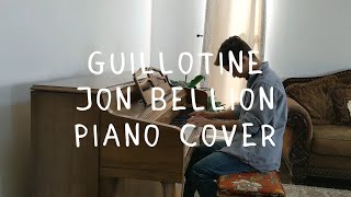 Guillotine  Jon Bellion  Piano Cover [upl. by Corotto]