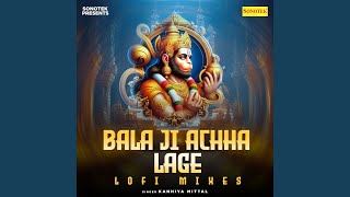 Bala Ji Achha Lage Se DJ Mix [upl. by Segalman]