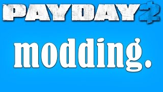 How to mod Payday 2 mod guide 1 [upl. by Aylad]