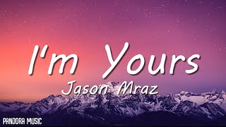 Jason Mraz  Im Yours Lyrics [upl. by Artim281]