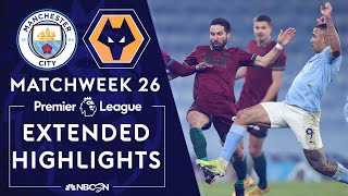 Manchester City v Wolves  PREMIER LEAGUE HIGHLIGHTS  322021  NBC Sports [upl. by Irwin]