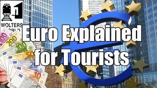 The Euro Explained for Travelers [upl. by Anaugahs]