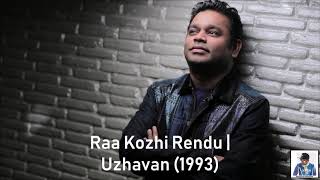 Raa Kozhi Rendu  Uzhavan 1993  AR Rahman HD [upl. by Norre]