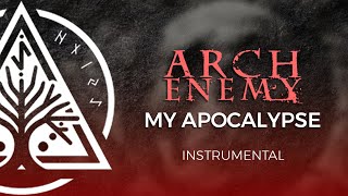 My Apocalypse  Arch Enemy Instrumental Cover [upl. by Dlopoel]