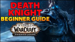 Death Knight Beginner Guide  Overview amp Builds for ALL Specs WoW Shadowlands [upl. by Ilhsa]