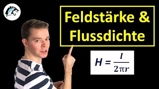 Magnetische Flussdichte amp Feldstärke  Physik Tutorial [upl. by Alon]