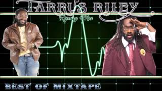 Tarrus Riley Best Of Mixtape By Djeasy [upl. by Asiulana]