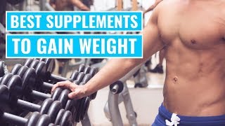 The 4 Best Supplements to Gain Weight [upl. by Ankeny]