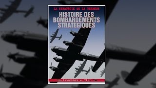 Histoire des bombardements stratégiques  Documentaire [upl. by Nayar]