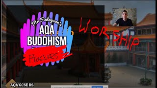 Worship AQA GCSE Religious Studies  Buddhism Practices REVISION [upl. by Gnim]