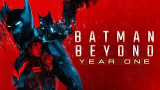 BATMAN BEYOND YEAR ONE  Fan Film [upl. by Alahc341]