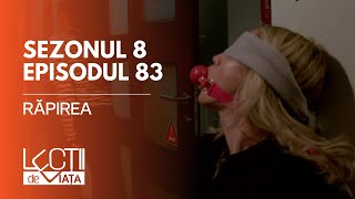 PROMO LECȚII DE VIAȚĂ  Sez 8 Ep 83  Răpirea [upl. by Kappenne917]