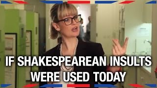 If Shakespearean Insults Were Used Today  Anglophenia Ep 13 [upl. by Barcot]