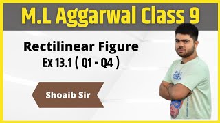 Class 9  ML Aggarwal  Rectilinear Figure  Ex 131  Part 01 [upl. by Mueller257]