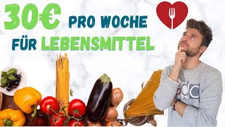 So leben wir als Paar von 30€ pro Woche  Frugalismus und Lebensmittel [upl. by Terri]