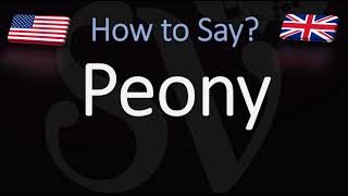 How to Pronounce Peony CORRECTLY [upl. by Inasah]